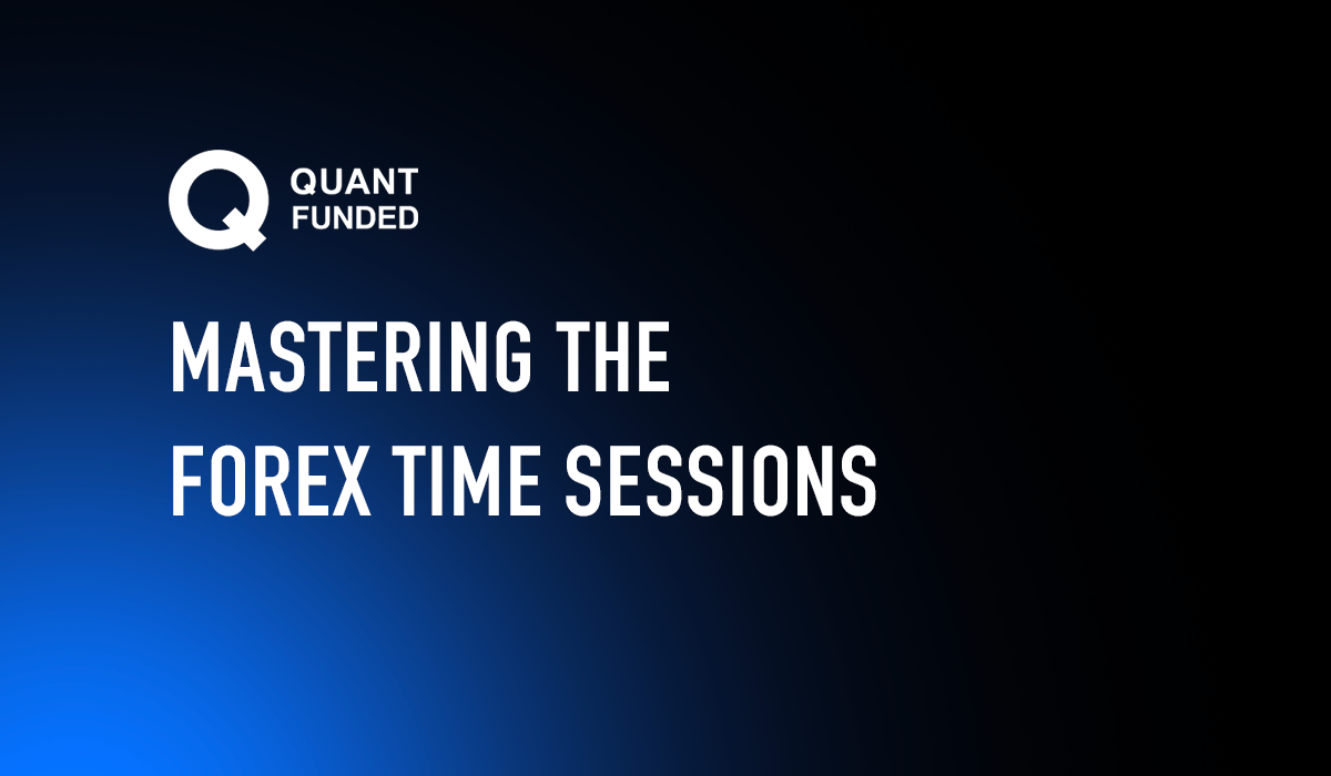 Mastering Forex Time Sessions