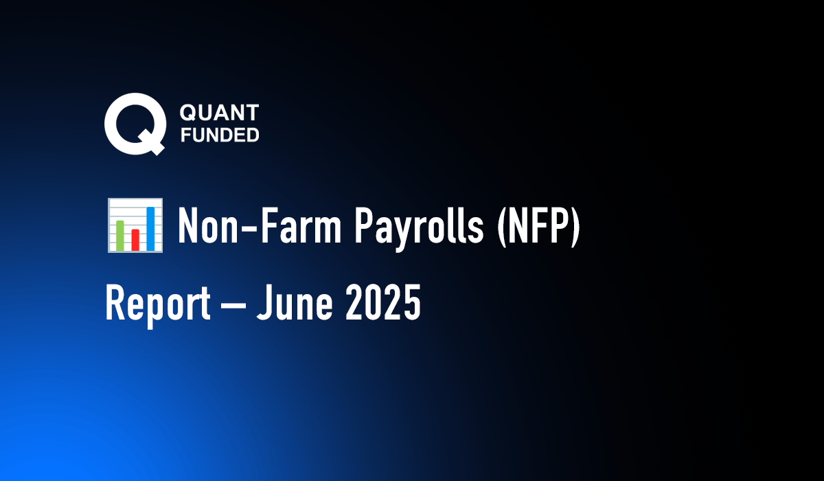 June 2025 Non-Farm Payrolls (NFP)