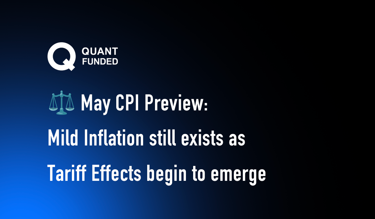 May CPI Preview: Mild Inflation Persists as Tariff Effects Loom