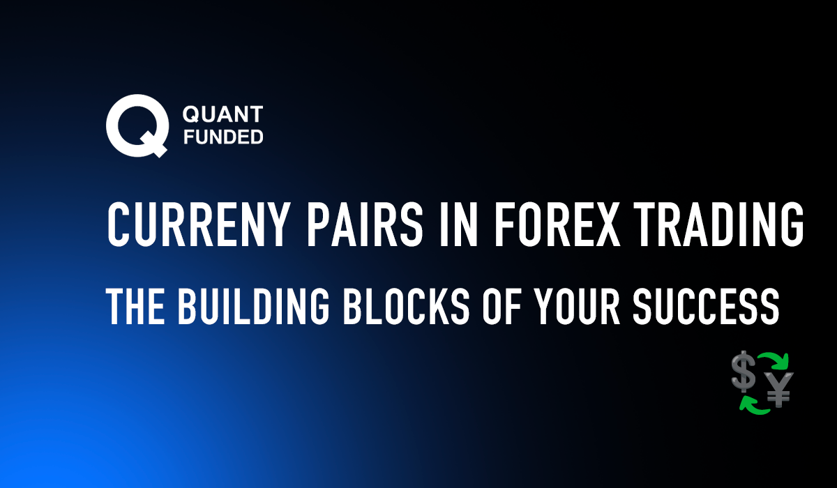 Currency Pairs in Forex: The Foundation of Trading