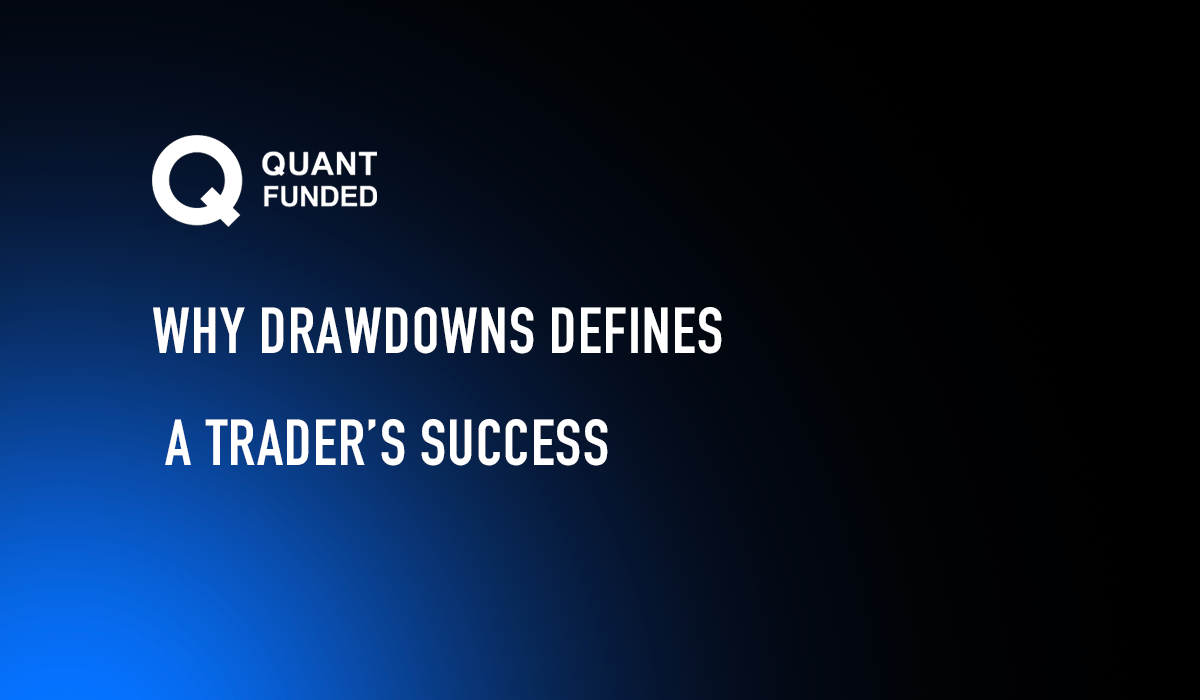 Why Drawdown Defines a Trader’s Success